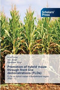 Promotion of hybrid maize through front line demonstrations (FLDs)