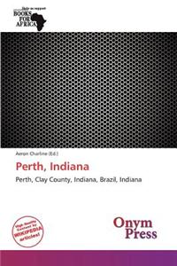 Perth, Indiana