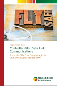 Controller-Pilot Data Link Communications