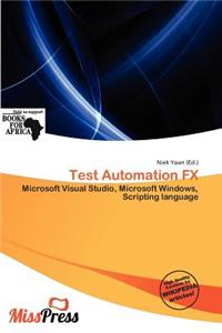 Test Automation Fx