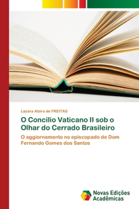 O Concílio Vaticano II sob o Olhar do Cerrado Brasileiro