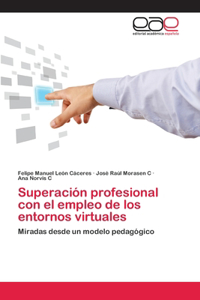 Superación profesional con el empleo de los entornos virtuales