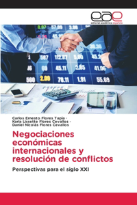 Negociaciones económicas internacionales y resolución de conflictos