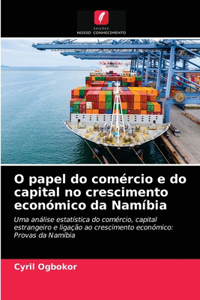 O papel do comércio e do capital no crescimento económico da Namíbia