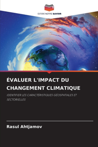 Évaluer l'Impact Du Changement Climatique
