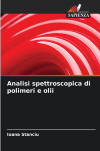 Analisi spettroscopica di polimeri e olii