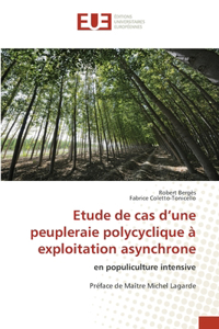 Etude de cas d'une peupleraie polycyclique à exploitation asynchrone