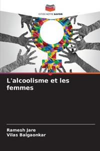 L'alcoolisme et les femmes