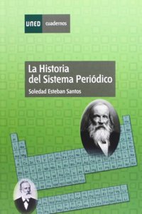 La historia del sistema periodico (CUADERNOS UNED) (Spanish Edition)