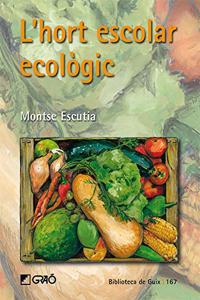 L'hort escolar ecologic