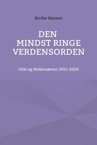 Den mindst ringe verdensorden