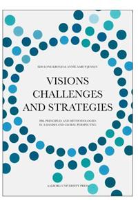 Visions, Challenges, and Strategies