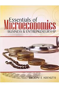 Essentials of Microeconomics for Business & Entrepreneurship