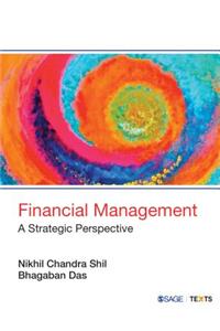 Financial Management: A Strategic Perspective