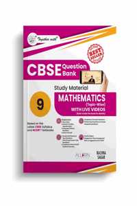 Together with CBSE Question Bank Class 9 Mathematics for 2025-26 Exam (Chapterwise & Topicwise)