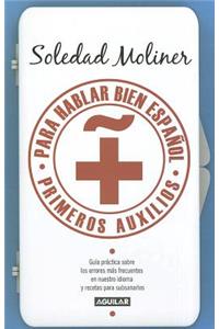 Primeros Auxilios Para Hablar Bien Espanol