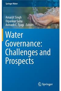 Water Governance: Challenges and Prospects