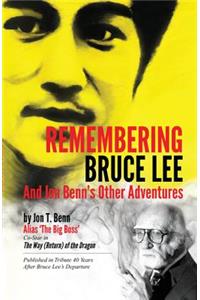 Remembering Bruce Lee