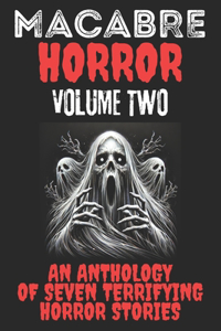 Macabre Horror - Volume 2