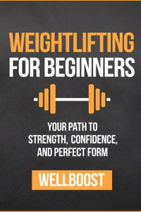 Weightlifting for Beginners