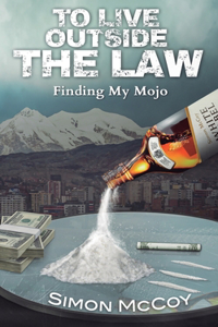 To Live Outside The Law