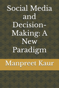 Social Media and Decision-Making