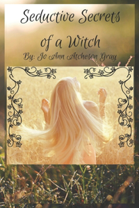 Seductive Secrets of a Witch