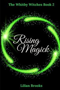 Rising Magick