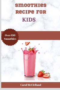 Smoothies recipe for kids