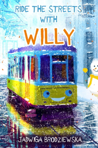 Ride The Streets with Willy