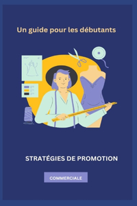 Stratégies de Promotion Commerciale .
