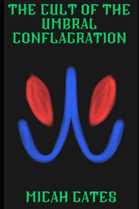 The Cult of the Umbral Conflagration