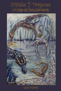 Cristales Y Dragones