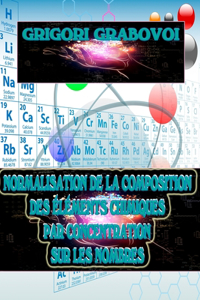 Normalisation de la Composition Des Éléments Chimiques Par Concentration Sur Les Nombres