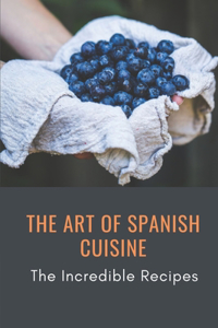 Art Of Spanish Cuisine