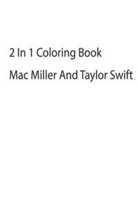 2 in 1 Mac Miller, Taylor Swift Coloring Book