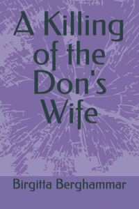 Killing of the Don's Wife