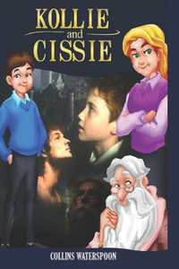 Kollie and Cissie