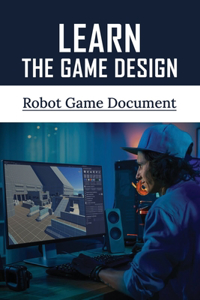 Learn The Game Design