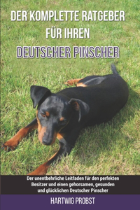 Der komplette Ratgeber für Ihren Deutscher Pinscher