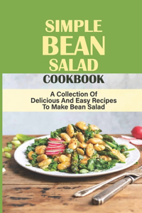 Simple Bean Salad Cookbook