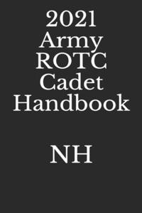 2021 Army ROTC Cadet Handbook