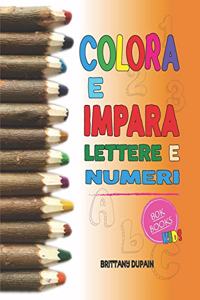 Colora E Impara Lettere E Numeri