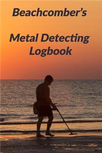 Beachcomber's Metal Detecting Logbook