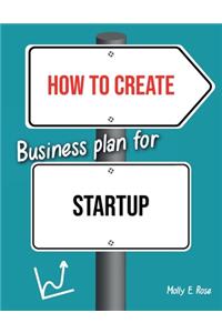 How To Create Business Plan For Startup