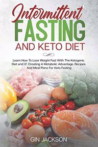 Intermittent Fasting And Keto Diet