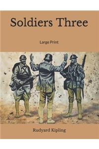 Soldiers Three