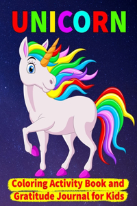 Unicorn Coloring Activity Book and Gratitude Journal for Kids