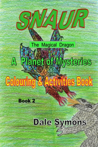 SNAUR, A Planet of Mysteries - Colouring Book