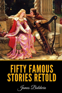 Fifty famous stories retold